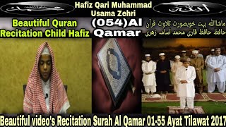 Quran Recitation Surah Al Qamar, Hafiz Qari Usama Zehri