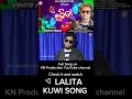 A Lalita #lalita #kuwisong #kuwi #viralvideo #viralshorts #knproduction #music #koraputiasong #dbn