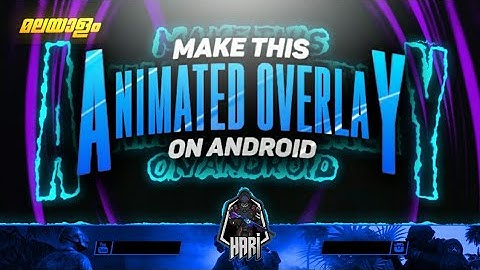 How to make Animated Gaming Overlay for live streams on android #fla5hgfx #gamingoverlay