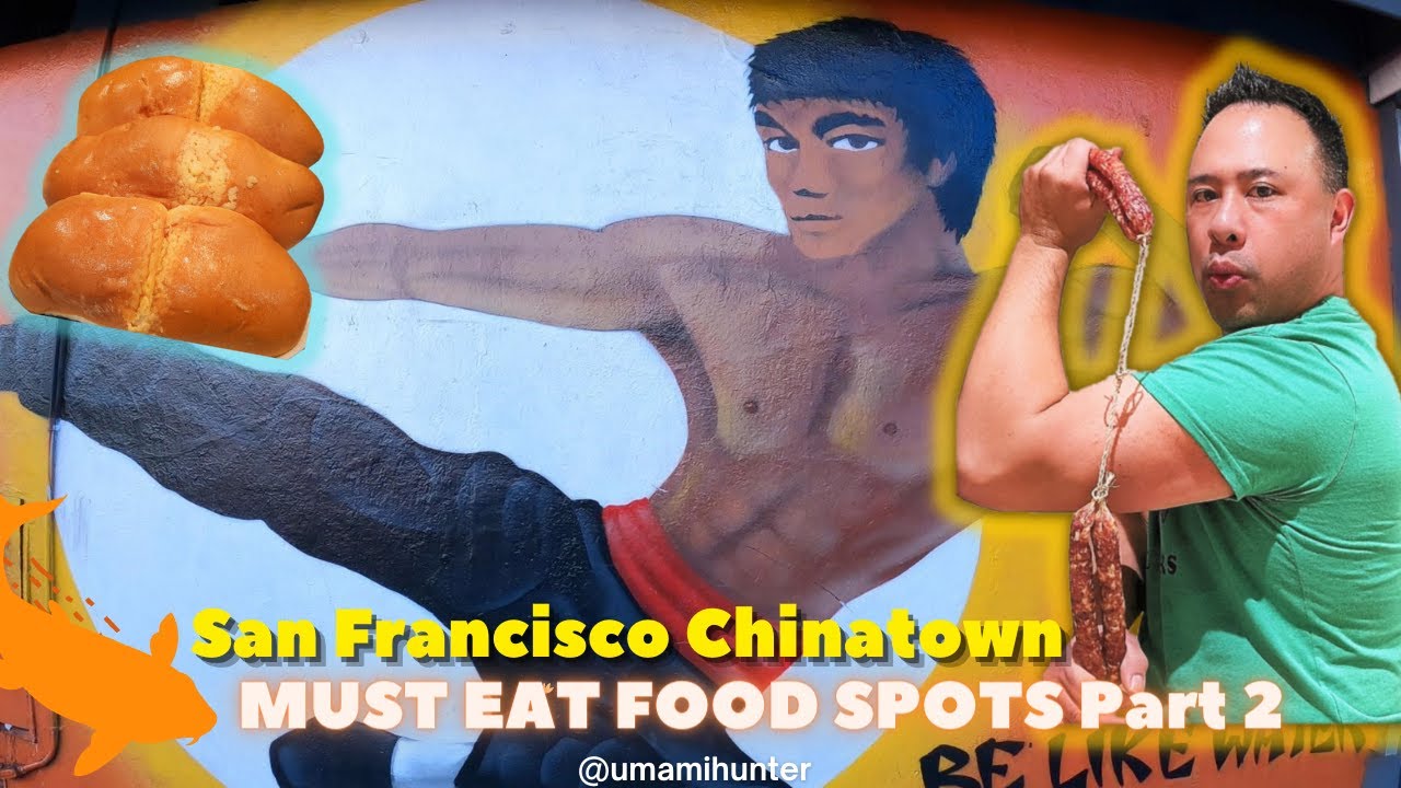 SAN FRANCISCO CHINATOWN MUST EAT FOOD SPOTS | SF Native Recommendations: Part 2
