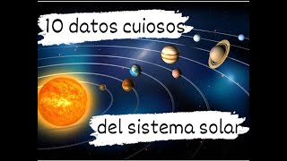 10 datos curiosos sobre el sistema solar