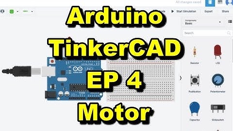 Simulator Arduino ด้วย TinkerCAD EP4 motor and sensor