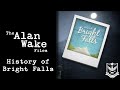 Alan wake files  history of bright falls