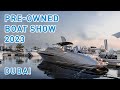Dubai preowned boat show 2023