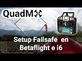 Configuracion de Failsafe en Betaflight e i6- Español