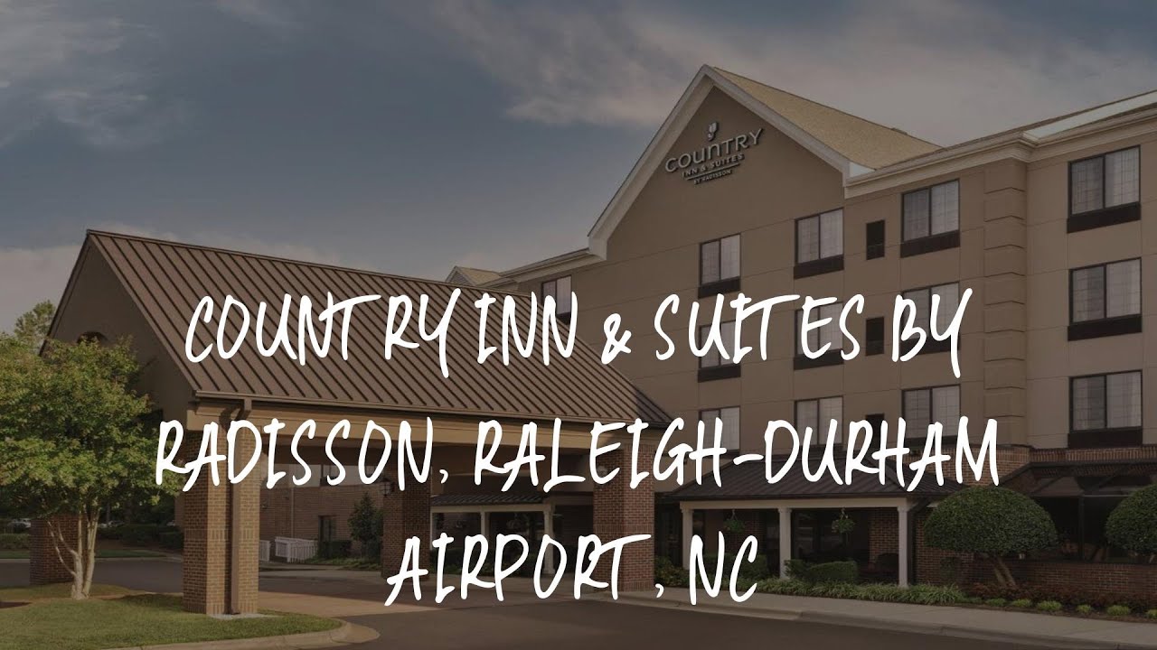 Country Inn & Suites by Radisson, Raleigh-Durham Airport, NC Review - Morrisville , United States of