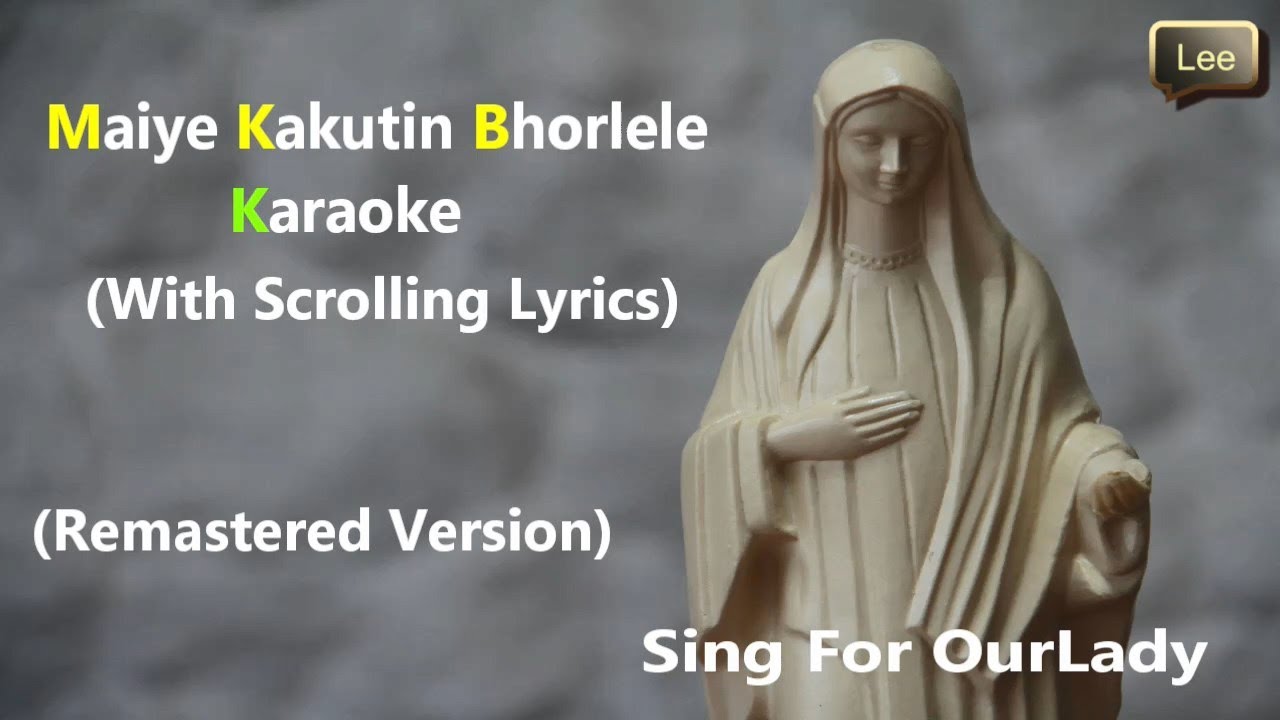 Konkani Hymn Karaoke🎤Maiye Kakutin Bhorlele➕️ (With Scrolling Lyrics Effects)