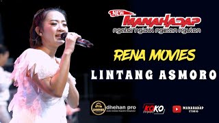 LINTANG ASMORO | RENA MOVIES | NEW MANAHADAP | DHEHAN PRO ( live music)