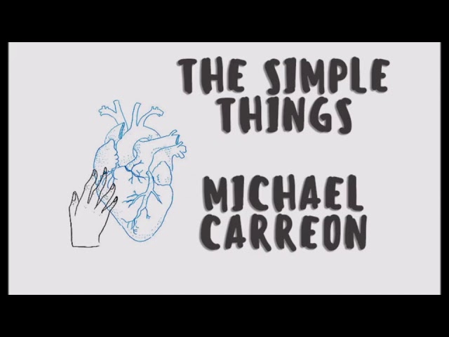 (Loop 3hour) Michael Carreon The Simple Things Lyrics class=