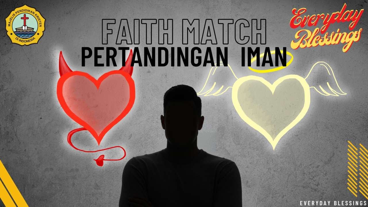 Everyday Blessing_FAITH MATCH (PERTANDINGAN IMAN) - YouTube