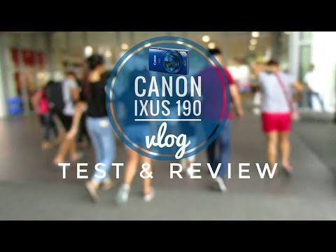 Canon IXUS 190 Test & Review 📷 | vlog