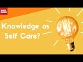 A different idea of self care  docs outside the box