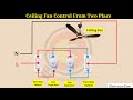 Ceiling Fan Control from Two Place