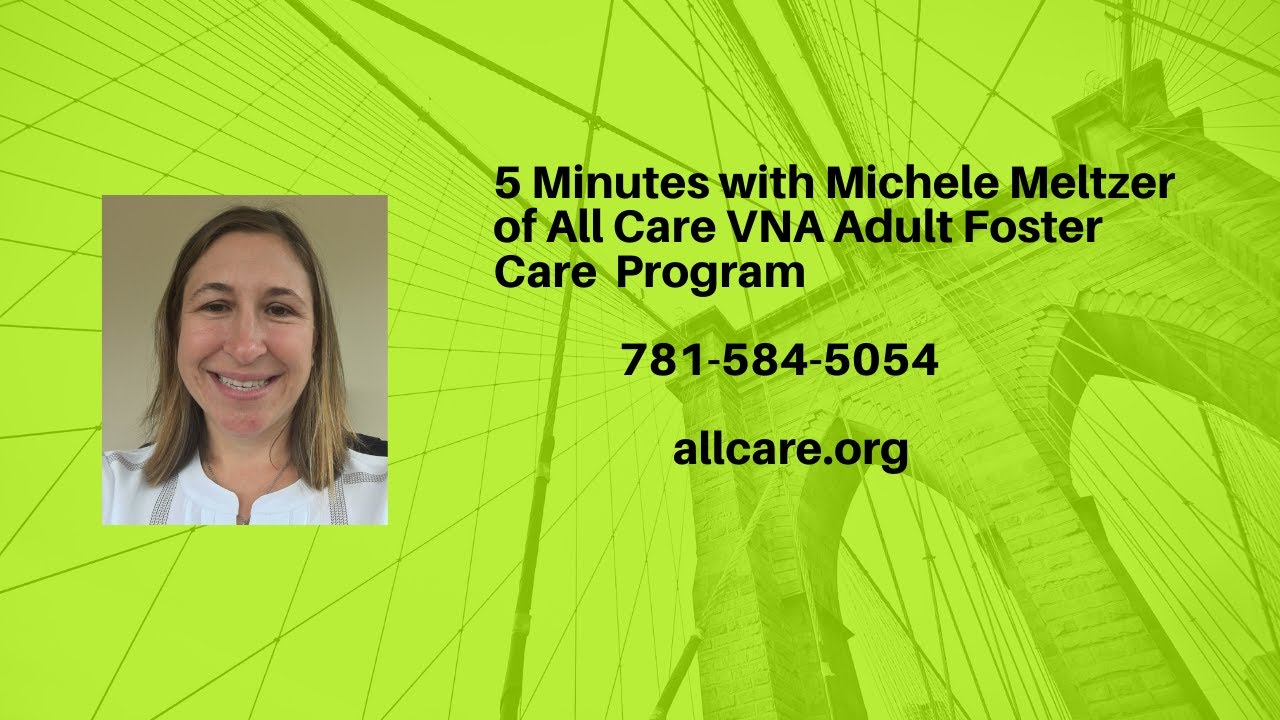 5 Minutes with Michele Meltzer of All Care VNA Foster Care