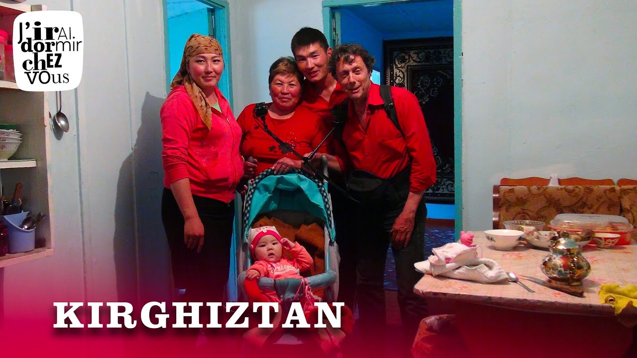 J'irai dormir chez vous | Kirghizstan [Épisode complet]