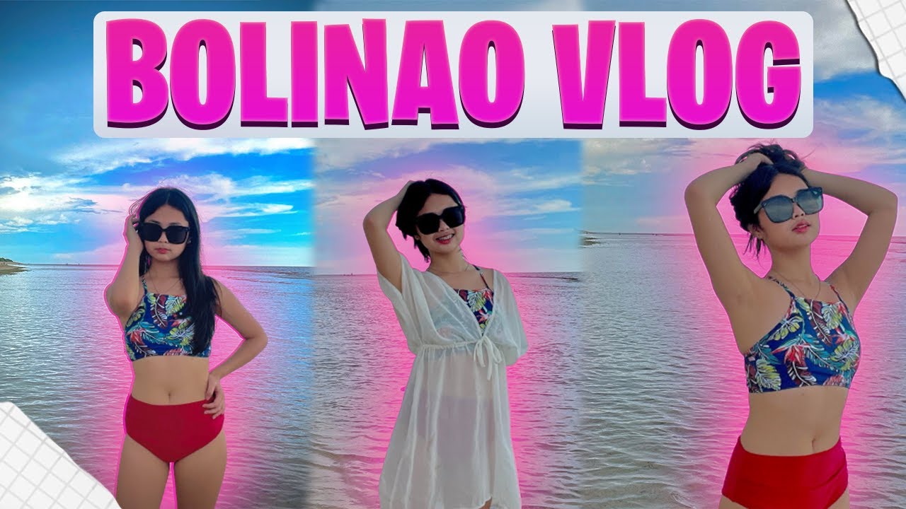 BOLINAO VLOG