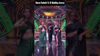 Nora Fatehi Vs Malaika Arora