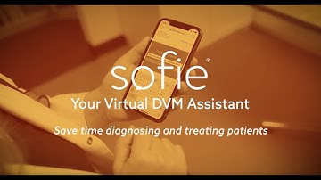 Ask Sofie to Save Time Diagnosing and Treating Patients