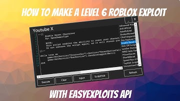 How To Make Your OWN Roblox Level 6 Exploit With A Script Hub