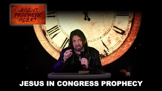 Jesus in Congress Prophecy