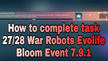 How to complete task 27/28 War Robots Evolife Bloom Event 7.9.1 #shorts #warrobots #warrobotsleaks