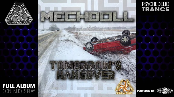 Mechdoll - Tomorrow's Hangover (digiep053 / Digital Drugs Coalition) ::[Full Album / HD]::