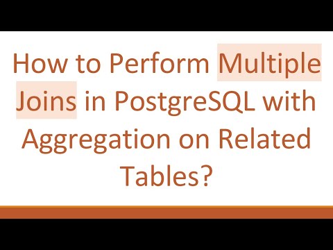 How to Perform Multiple Joins in PostgreSQL with Aggregation on Related Tables?
