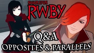 SwarleyUs RWBY Q&A - Opposites & Parallels