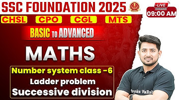 SSC MATHS CLASSES 2025 | UNIT DIGIT | NUMBER SYSTEM - 6 | SSC CGL, CHSL, MTS, CPO | BY RAVINDER SIR