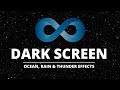 12 Hours Black Screen Ocean &amp; Thunder Sound Effects: Thunder Effects, Dark Screen For Meditation