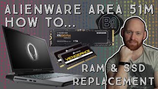 How to install RAM and an SSD - Alienware Area51m