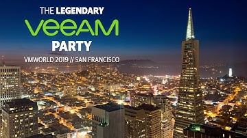 The LEGENDARY Veeam Party at VMworld 2019 US