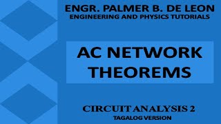 AC Network Theorems in Circuit Analysis 2 Tagalog Version