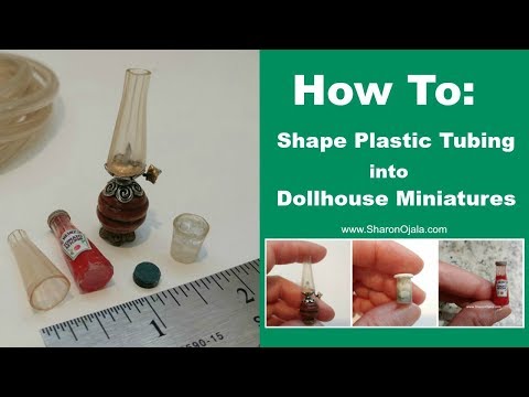 How To Shape Plastic Tubing To Make Dollhouse Miniatures