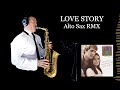 LOVE STORY Where Do I Begin Francis Lai Alto Sax RMX Free Score LOVE STORY Where Do I Begin Francis Lai Alto Sax RMX Free Score