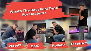 What Is the best way to heat your house?? (Wood? Gas? Pellet? Electric?)