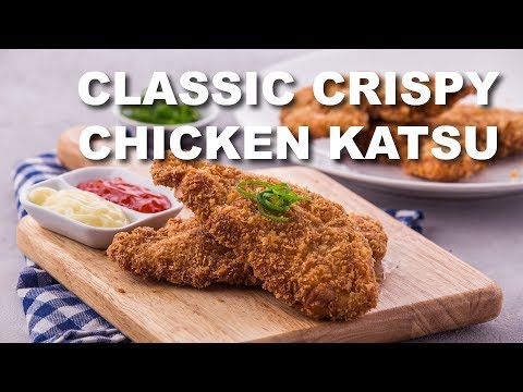 How to Make Classic Crispy Chicken Katsu | Cara Membuat Katsu Ayam