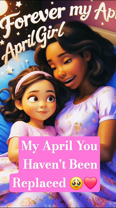 💗 “You’re forever my April girl…” #shorts  #viralshorts  #nurseryrhymes