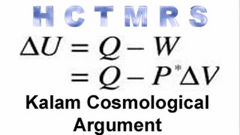 How Creationism Taught Me Real Science 26 Kalam Cosmological Argument