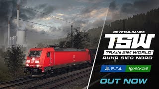 Train Sim World: Ruhr-Sieg Nord - OUT NOW ON CONSOLE