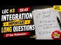 Lec-3 Ch#3 Integration ImP long question Guess past paper Fsc/Ics-2 Math