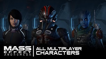 Mass Effect Andromeda - All Characters in Multiplayer
