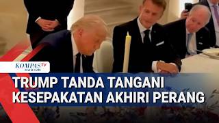Momen Trump Tanda Tangani Kesepakatan Akhiri Perang Iran