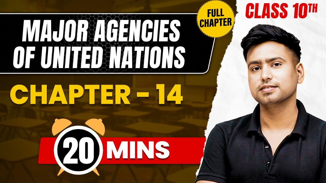 MAJOR AGENCIES OF UNITED NATIONS in 20 Mins | Complete Chapter Mind Map ...