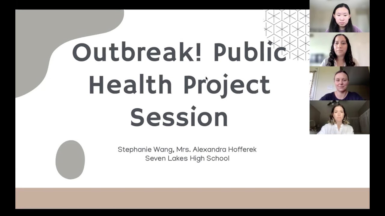 Outbreak! Public Health Project Session | 2021 Katy ISD Curriculum & Instruction Conference