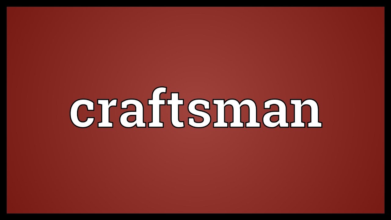 craftsman-meaning-youtube