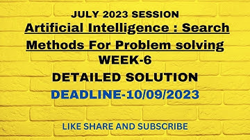 Artificial Intelligence : Search Methods For Problem solving week-6 solution #nptel2023 #nptel