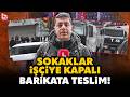 YİNE İŞÇİ YOK BARİKAT VAR! Mecidiyeköy'de tomalar yolu kapattı! Halk TV Muhabiri Umut Taştan aktardı