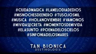 Momentos de mi vida - Tan Biónica (#TourDestinológico)