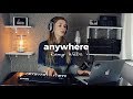 Anywhere - Rita Ora | Romy Wave cover